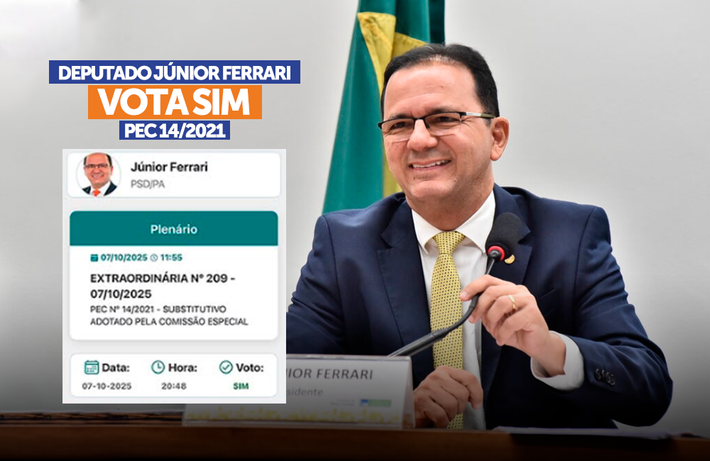 Deputado Júnior Ferrari vota a favor da PEC 14/2021 que valoriza agentes comunitários de saúde e de combate às endemias